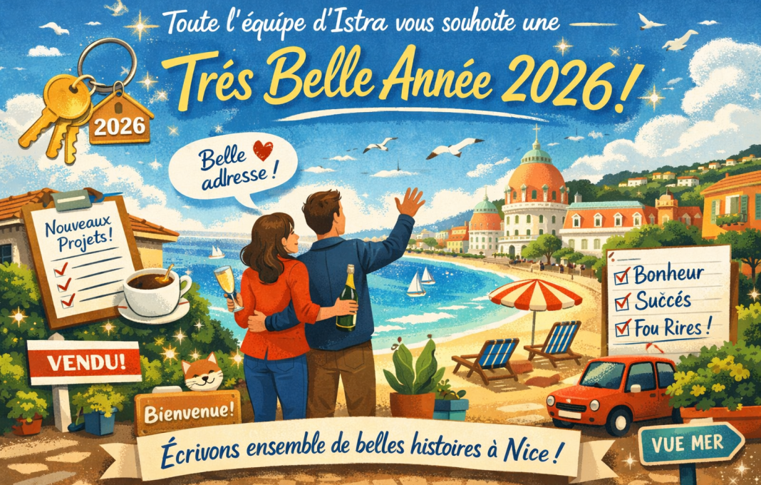 L'agence Istra vous souhaite une belle année 2026 et de beaux projets immobiliers à Nice