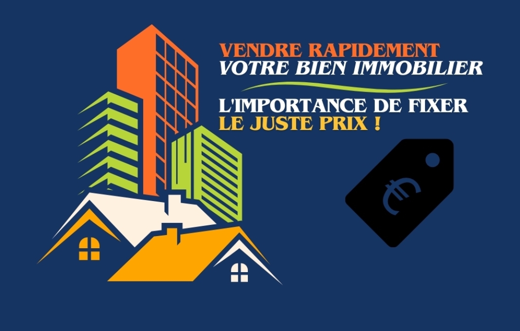 Vendre rapidement votre bien immobilier à Nice l’importance de fixer le juste prix Vendre rapidement votre bien immobilier à Nice : l'importance de fixer le juste prix