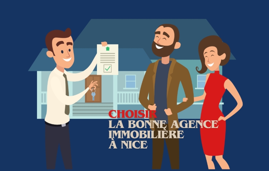 Choisir la bonne agence immobilière à Nice