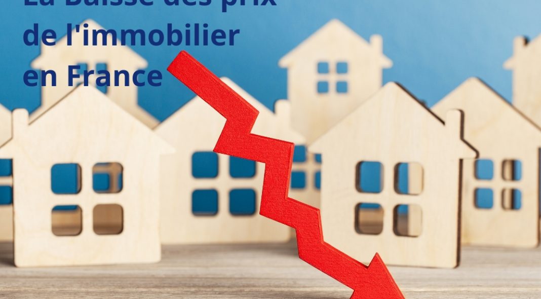 La Baisse des prix de l'immobilier en France