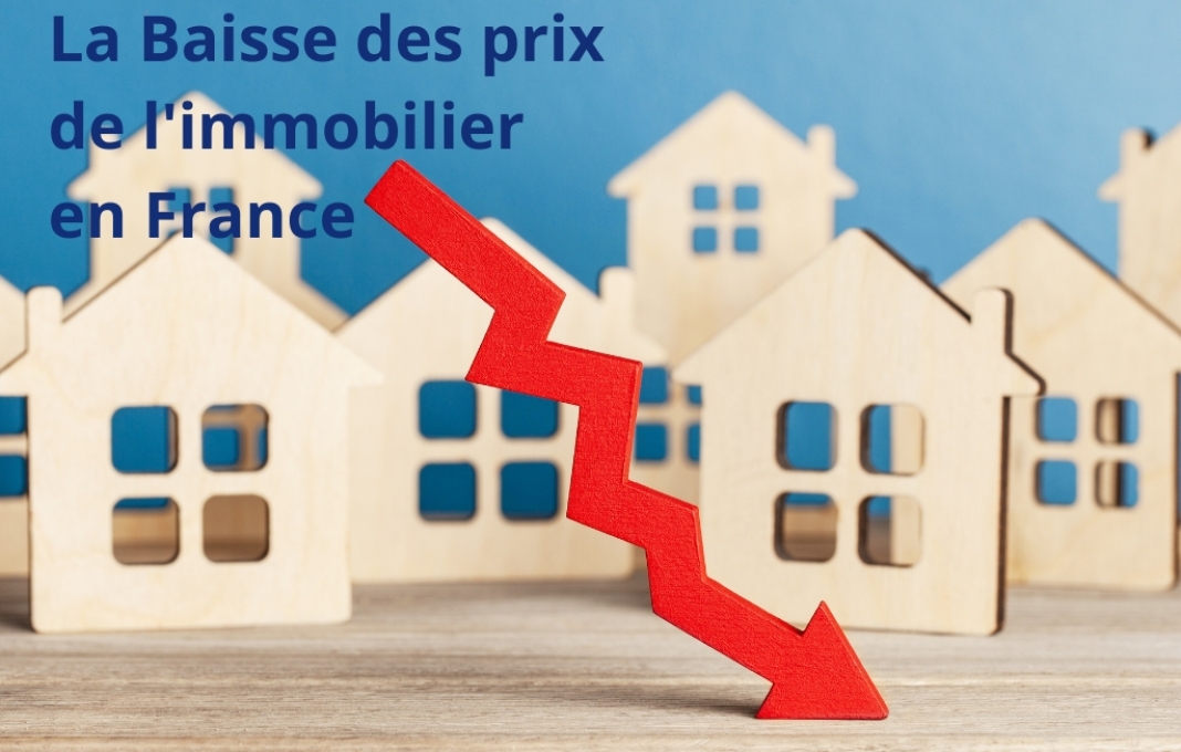 La Baisse des prix de l'immobilier en France