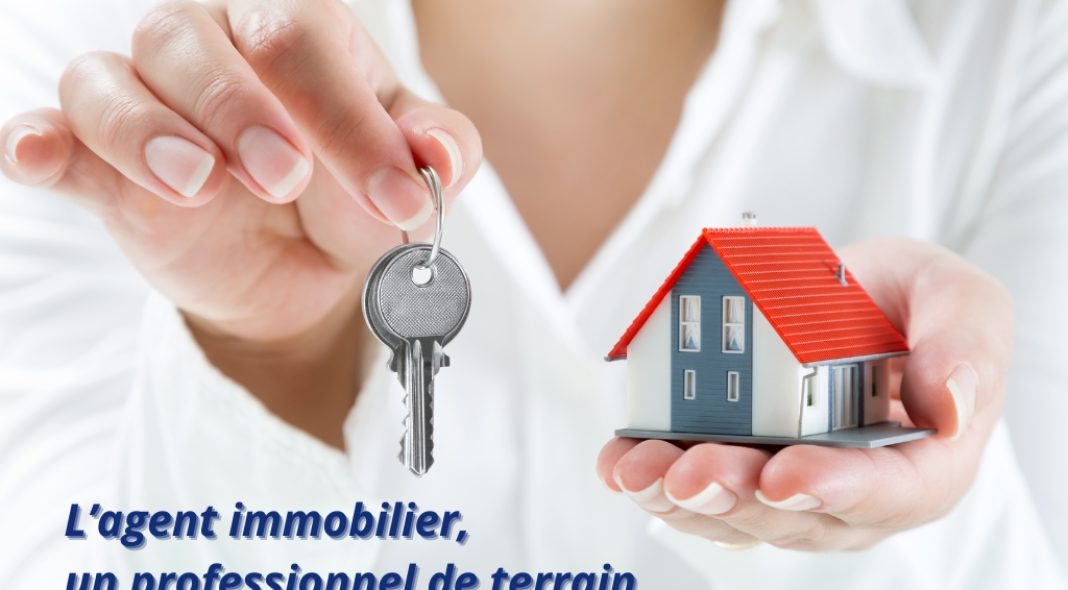 L’agent immobilier,  un professionnel de terrain