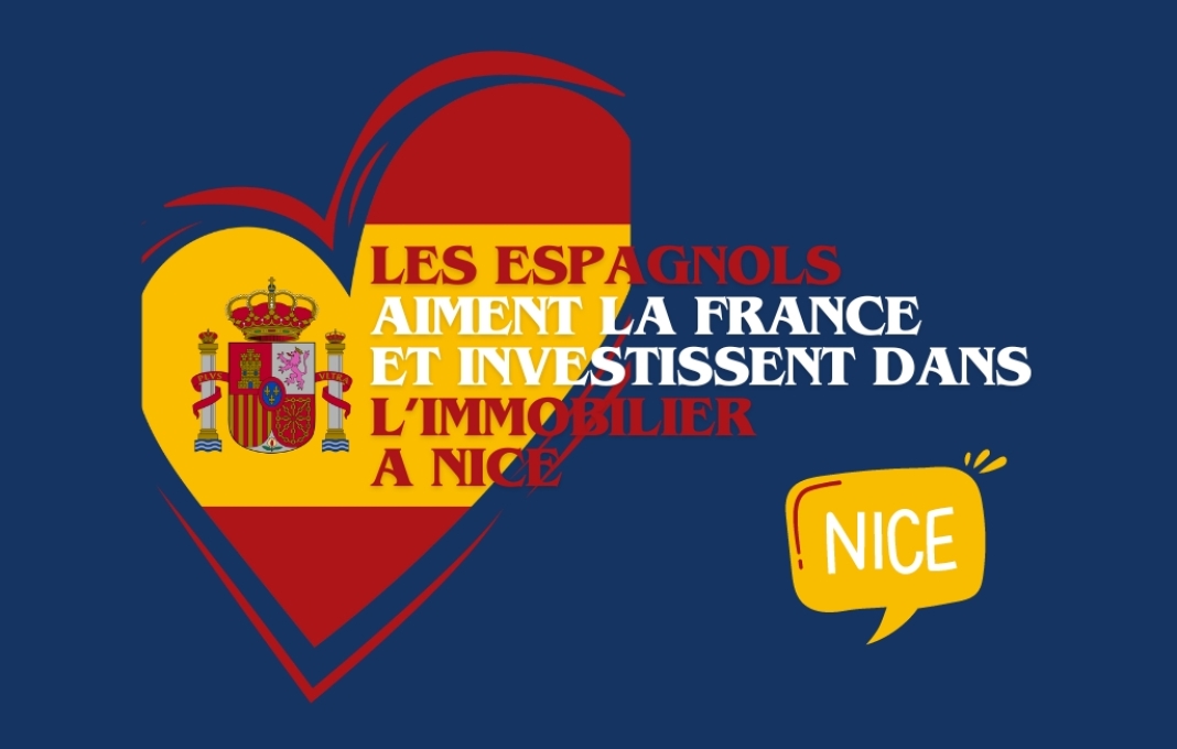 Les Espagnols aiment la France et investissent dans l’immobilier à Nice