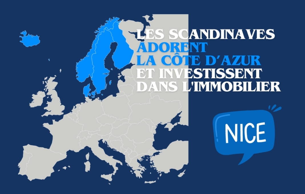 Les Scandinaves adorent la Côte d’Azur et investissent dans l'immobilier