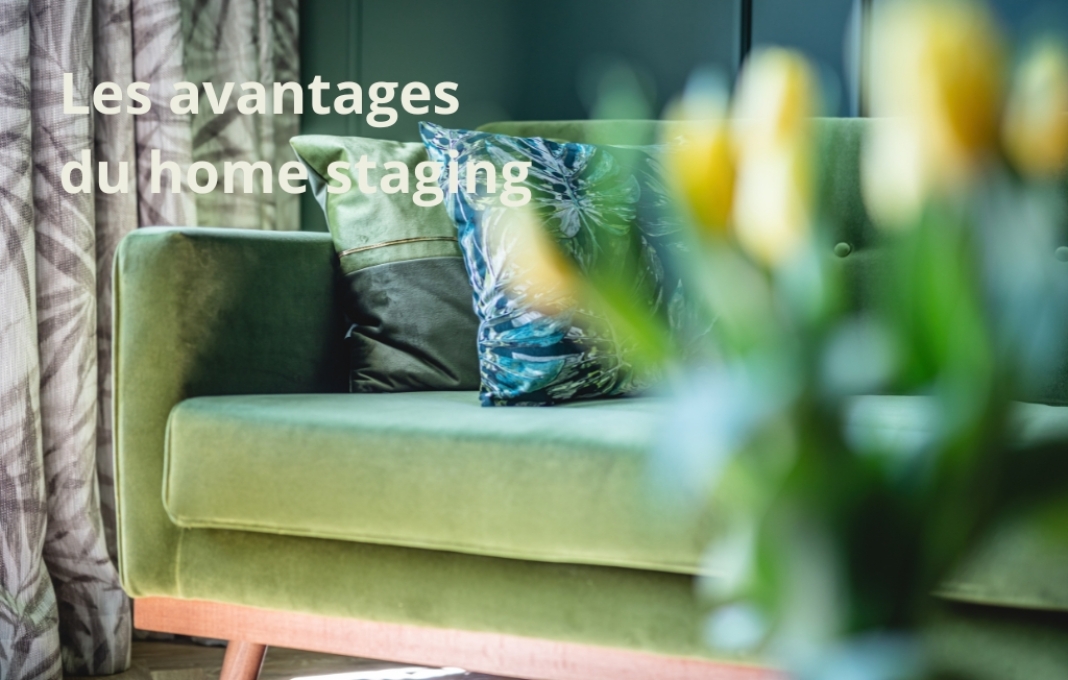 Les avantages du Home staging