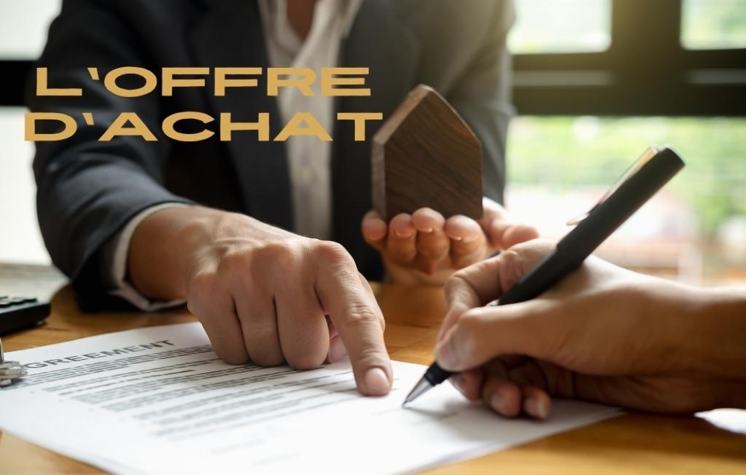L'offre d'achat immobilier