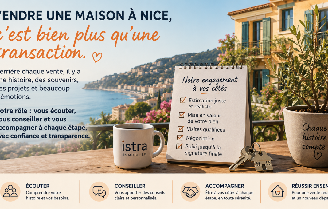 Vendre une maison à Nice, c'est bien plus qu'une transaction !